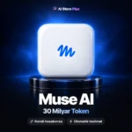 Muse AI – 30 Milyar Token Hazır Hesap